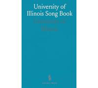 University of Illinois Song Book