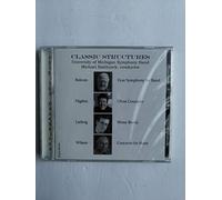 University of Michigan Symphonic Band - Bolcom/Higdon/Ludwig : Classic Structures
