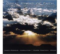 University of Texas Chamber Singers - Hymns of Faith [Import]