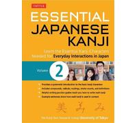 University of Tokyo, Kanji Research Gro Essential Japanese Kanji Volume (Poche)