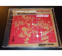 University of Toronto All-Star Band/Canadian Brass: Canadian Brass Greatest Music