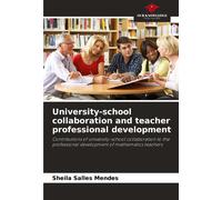 University-School Collaboration And Teacher Professional Development