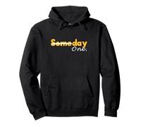 University Varsity-Gold Color Day One Not Someday Sweat à Capuche