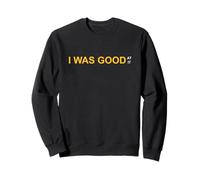 University Varsity-Gold Color I Was Good at It Jaune Sweatshirt