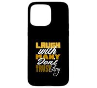 University Varsity-Gold Color Riez mais ne Vous fiez Pas Coque pour iPhone 15 Pro Max