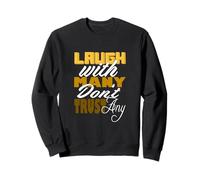 University Varsity-Gold Color Riez mais ne Vous fiez Pas Sweatshirt
