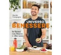 Universo Benessere. In Forma Con Fitness E Cibo Sano