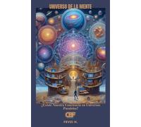 Universo de la Mente: ¿Existe Nuestra Conciencia en Universos Paralelos?