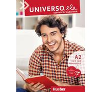 Universo.ele A2. Kurs- und Arbeitsbuch plus interaktive Version: Spanisch für Studierende