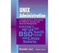 Unix Administration, Internet and Communications Series Bozidar Levi (Auteur)