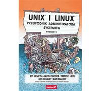Unix et Linux. Guide de l'administrateur système. Edition V Evi Nemeth, Garth Snyder, Trent R. Hein, Ben Whaley, Dan Mackin (Buch auf Polnisch)