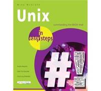 Unix in Easy Steps by Mike McGrath Mike McGrath (Auteur)