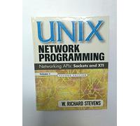 UNIX Network Programming, Volume 1: Networking APIs - Sockets and XTI