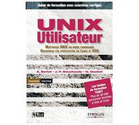 Unix utilisateur – Maîtriser Unix en mode commande : découvrir Linux et KDE (exercices corrigés)