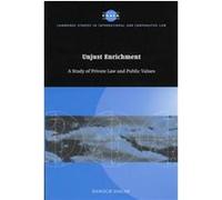 Unjust Enrichment, CAMBRIDGE STUDIES IN INTERNATIONAL AND COMPARATIVE LAW NEW SERIES Hanokh Dagan (Auteur)