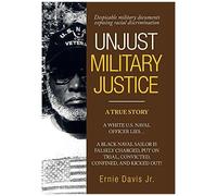 Unjust Military Justice