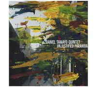 Daniel Tamayo Quintet – Unjustified Paranoia – CD – Digipak – Membran