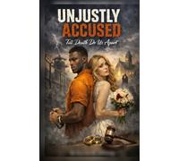 Unjustly Accused: Till Death Do Us Apart