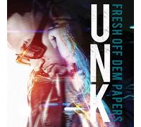 Unk – Fresh Off Dem Papers – The Orchard