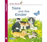 Unkaputtbar: Erstes Wissen: Tiere und ihre Kinder