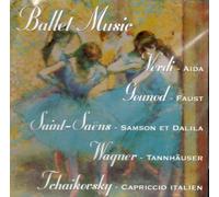 Unknown Artist - Ballet Music: Verdi Gounod Saint-Saens