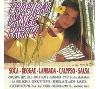 Unknown Artist - Tropical Dance Party