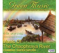 Unknown Artist - Unknown Artist - Music of The Chaophraya River: Green Mus