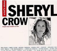 Unknown - Artist's Choice: Sheryl Crow