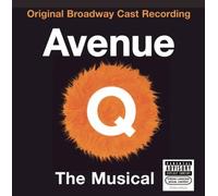 unknown - Avenue Q (2003 Original Broadway Cast) Cast Recording, Explicit Lyrics edition (2003) Audio CD