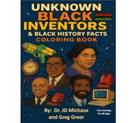 Unknown Black Inventors and Black History Facts Coloring Book