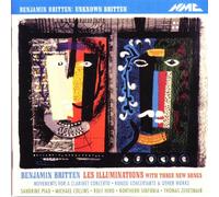 Unknown Britten (Les illuminations with three new songs)