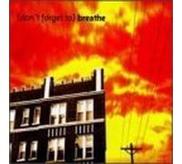 Unknown - Don't Forget to Breathe