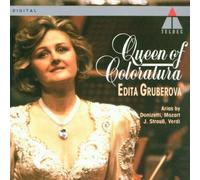 unknown - Edita Gruberova - Queen of Coloratura ~ Arias by Donizetti, Mozart, J. Strau?, Verdi by unknown (1994) Audio CD
