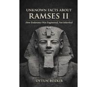 Unknown Facts About Ramses II: How Endurance Was Engineered, Not Inherited