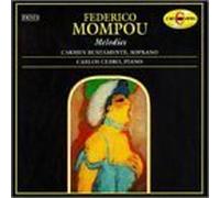 unknown - Federico Mompou: Melodies - Combat del Somni / Cinq Melodies / Sant Marti / Can?? de la Fira / Aureana do Sil / Quatre Comptines / Becquerianas / Cantar del Alma - Carmen Bustamante, Soprano
