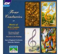 unknown - Four Centuries: Music of Eric Coates, Vol. 2 by unknown (1993-11-03)