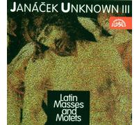 Unknown III - Messes & Motets