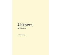 Unknown > Known