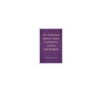 Unknown Satanic Verses Controversy On Race And Religion