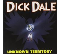 Unknown Territory by Dick Dale (1994-06-21)