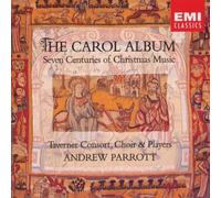 unknown - The Carol Album: Seven Centuries of Christmas Music (1990) Audio CD