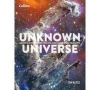 Univers inconnu – Merveilles cachées de l'espace profond dévoilées par le télescope James Webb