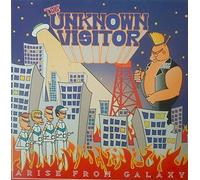 Unknown Visitor,the - Arise from Galaxy