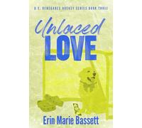 Unlaced Love (D.C. Renegades Series Book 3): An Accidental Pregnancy Hockey RomCom featuring a Found Family and Team Text Thread