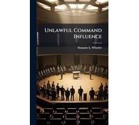Unlawful Command Influence