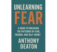 Unlearning Fear