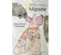 Unlearning Migraine