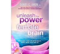 Unleash the Power of the Female Brain