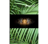 Unleash the Tiger: A Fierce Journal for Bold Thoughts, Wild Dreams, and Untamed Energy