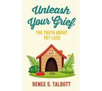 Unleash Your Grief